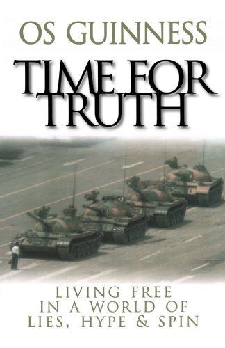 Time for Truth — Os Guinness