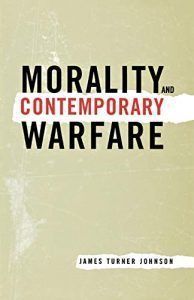 Morality and Contemporary Warfare book