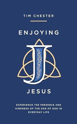 Enjoying Jesus book