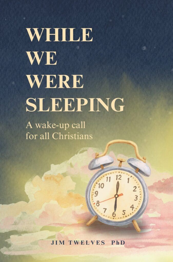 While We Were Sleeping A Wake up Call for All Christians