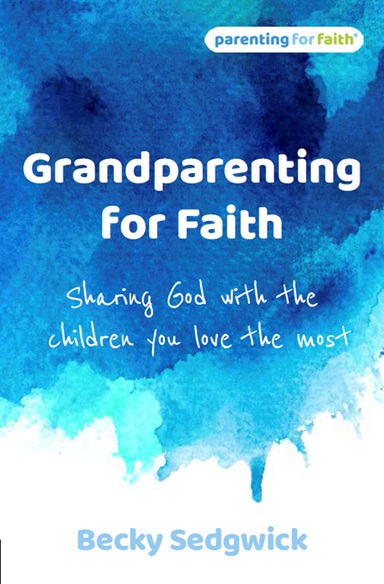 Grandparenting for Faith